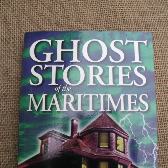 Ghost Stories of the Maritimes by Vernon Oickle paperback - Picture 6 of 16